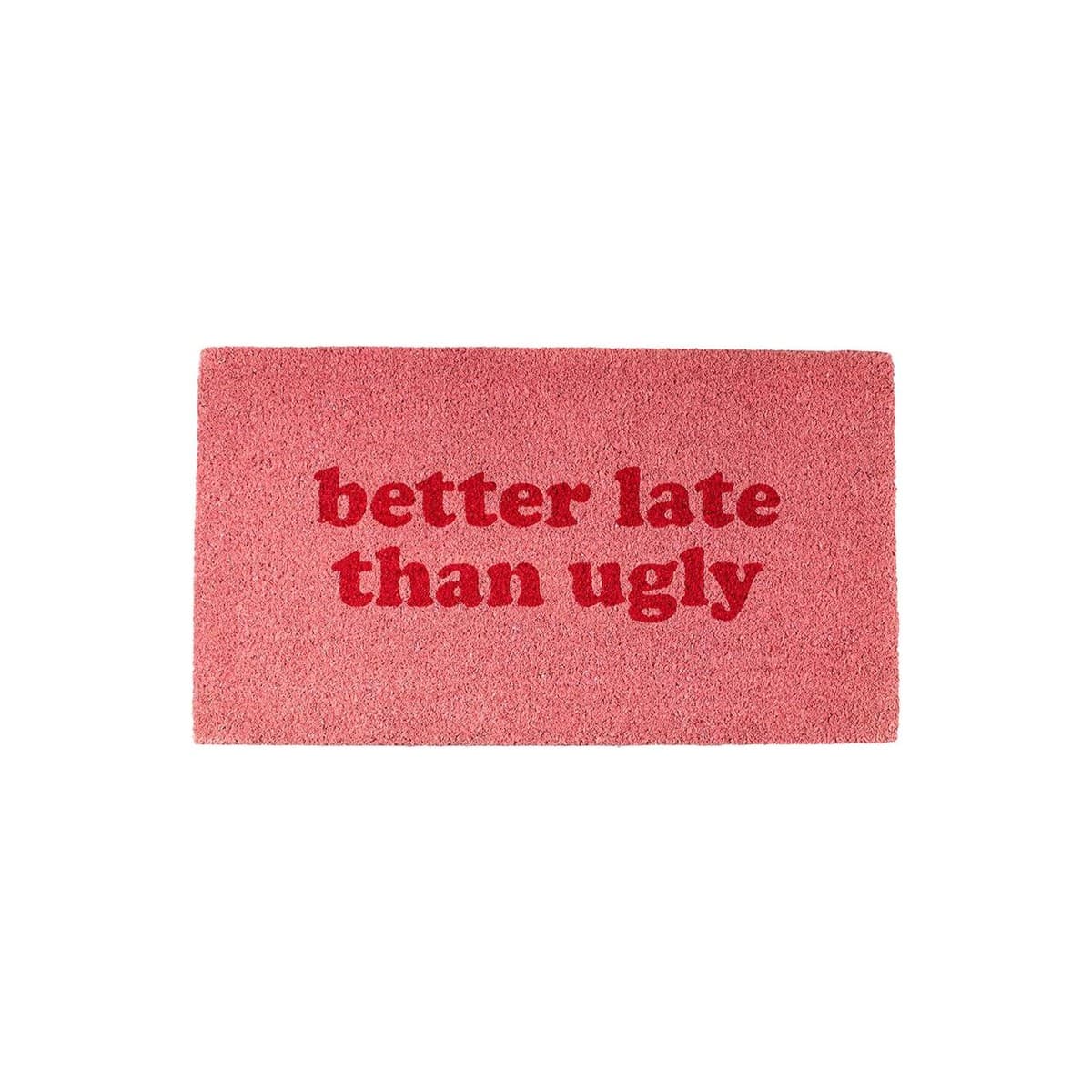 FISURA Coconut Doormat 'Better Late' (Pink) 70x40